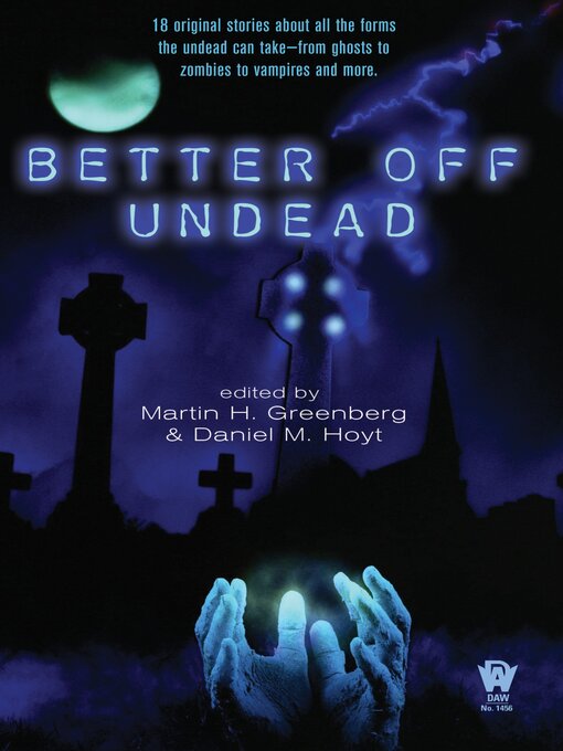 Title details for Better Off Undead by Martin H. Greenberg - Available